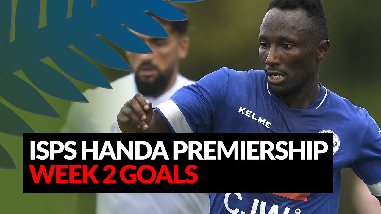 ISPS Handa Premiership Match Week 2 goals