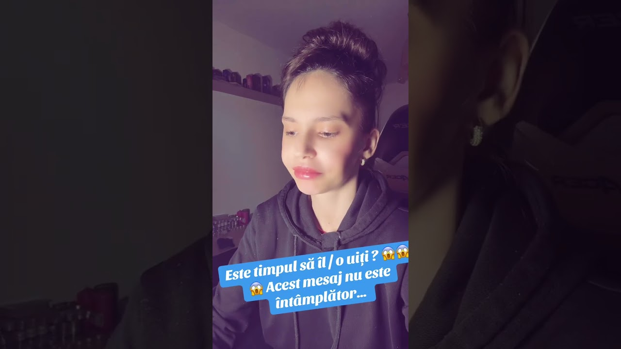 😱😱😱 Este timpul să îl/ o uiți 😱😱😱 Acest mesaj nu este întâmplător 