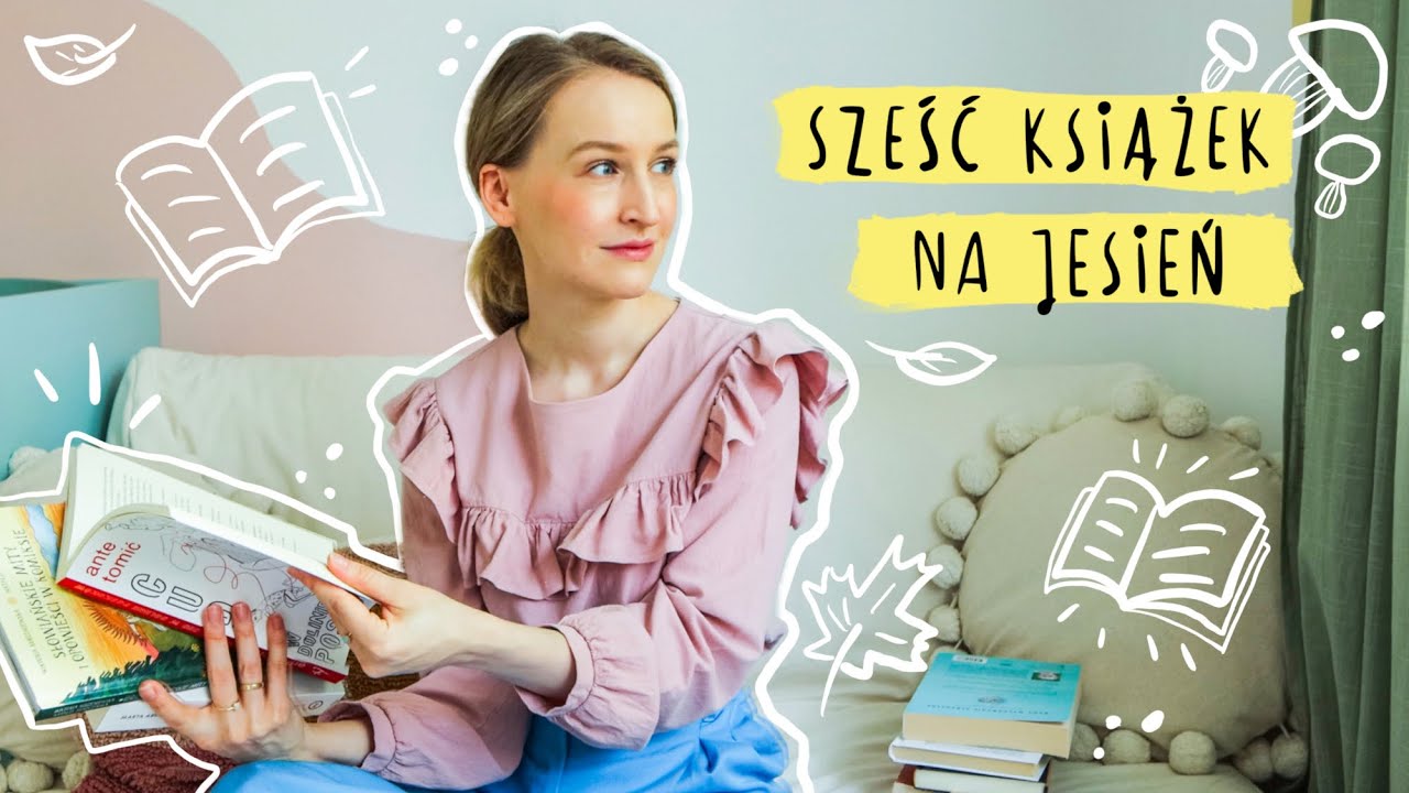 Najlepsze książki na chłodne wieczory 📚 proza, słowiański komiks, kobiety w sztuce 🍁 Jola Szymańska