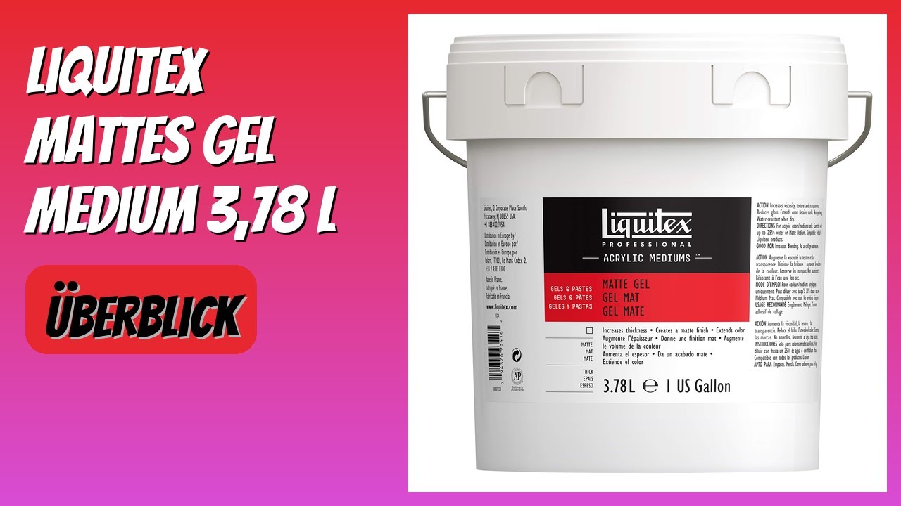 BEWERTUNG (2026): Liquitex Mattes Gel Medium 3,78 l. Infos