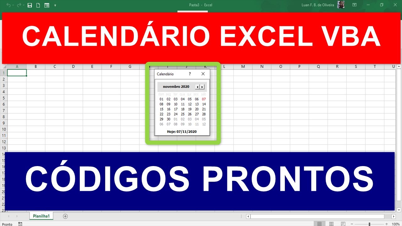 INSERIR CALEND&Aacute;RIO AUTOM&Aacute;TICO em FORMUL&Aacute;RIO VBA - C&Oacute;DIGOS PRONTOS