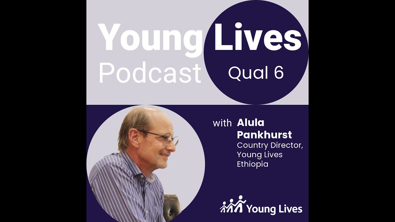 Young Lives Podcast: Living through multiple crises