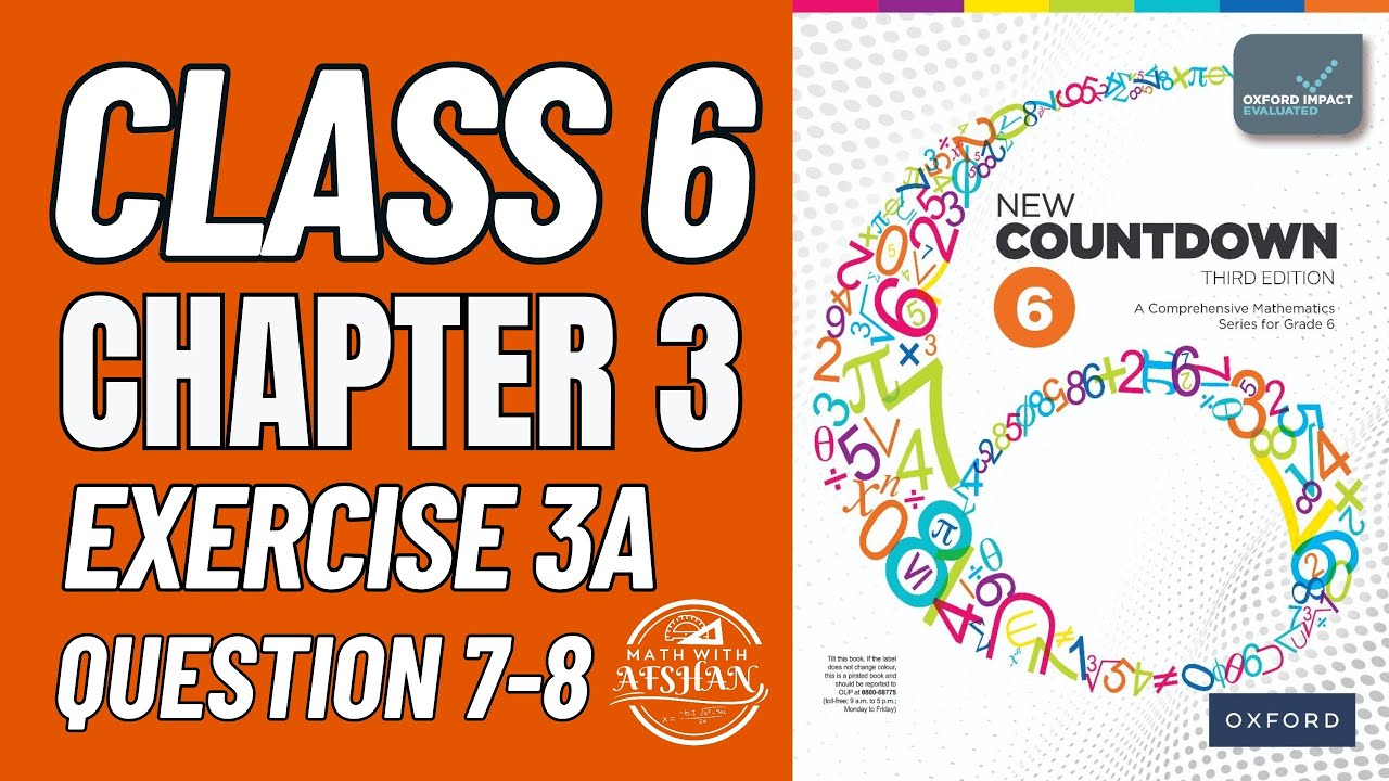 Class 6 Math Exercise 3A Question 7-8 |oxford new countdown  third edition |Math with Afshan #maths
