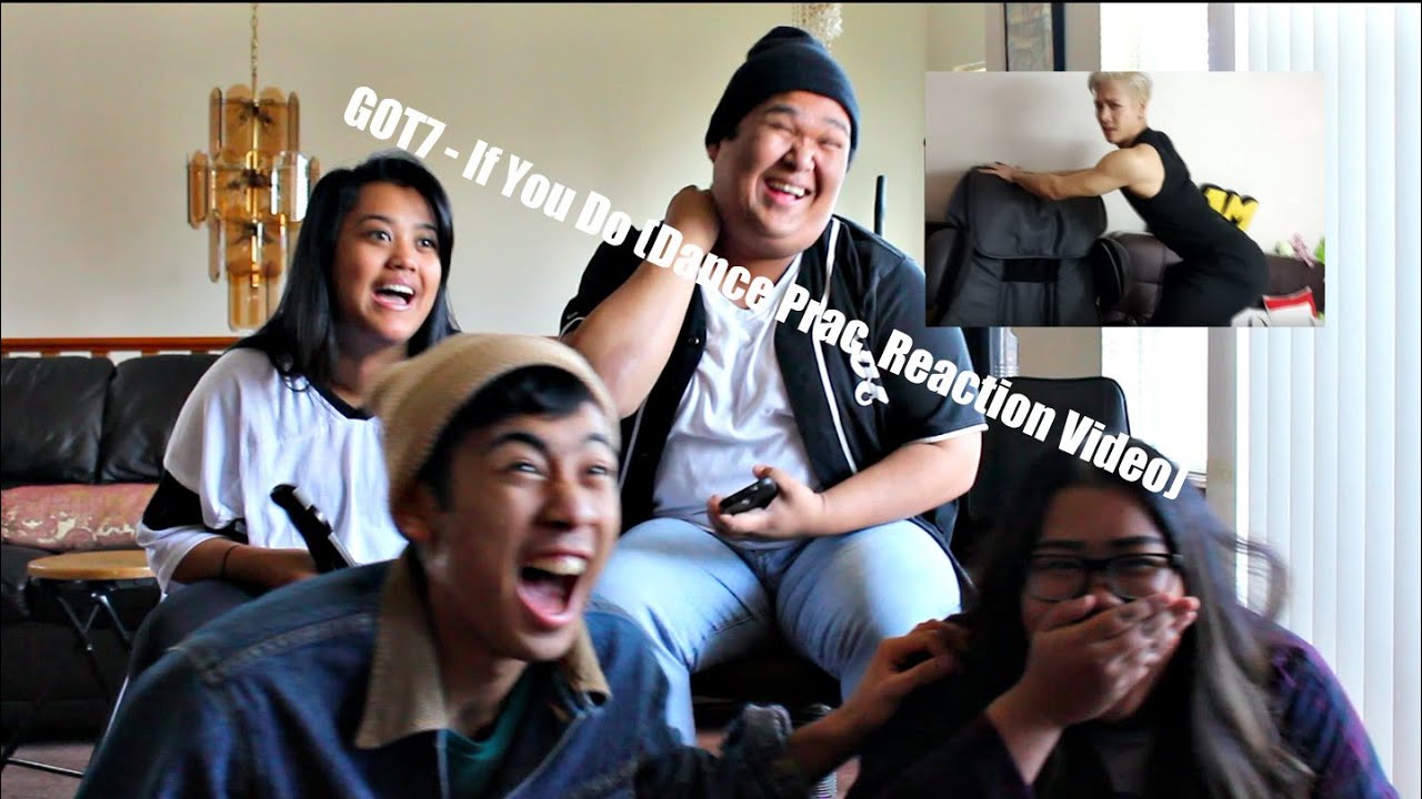 Got7 - If You Do (Dance Practice) || Reaction Video