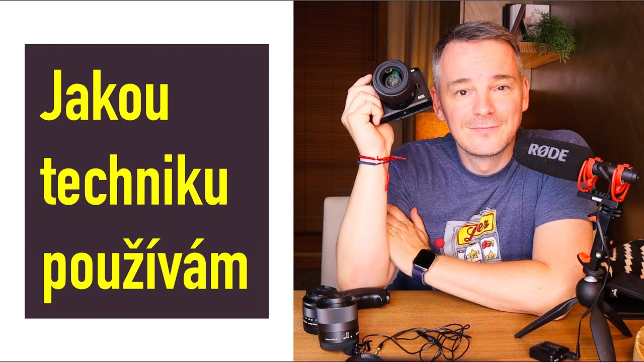 Jakou techniku používám pro natáčení videí na YouTube