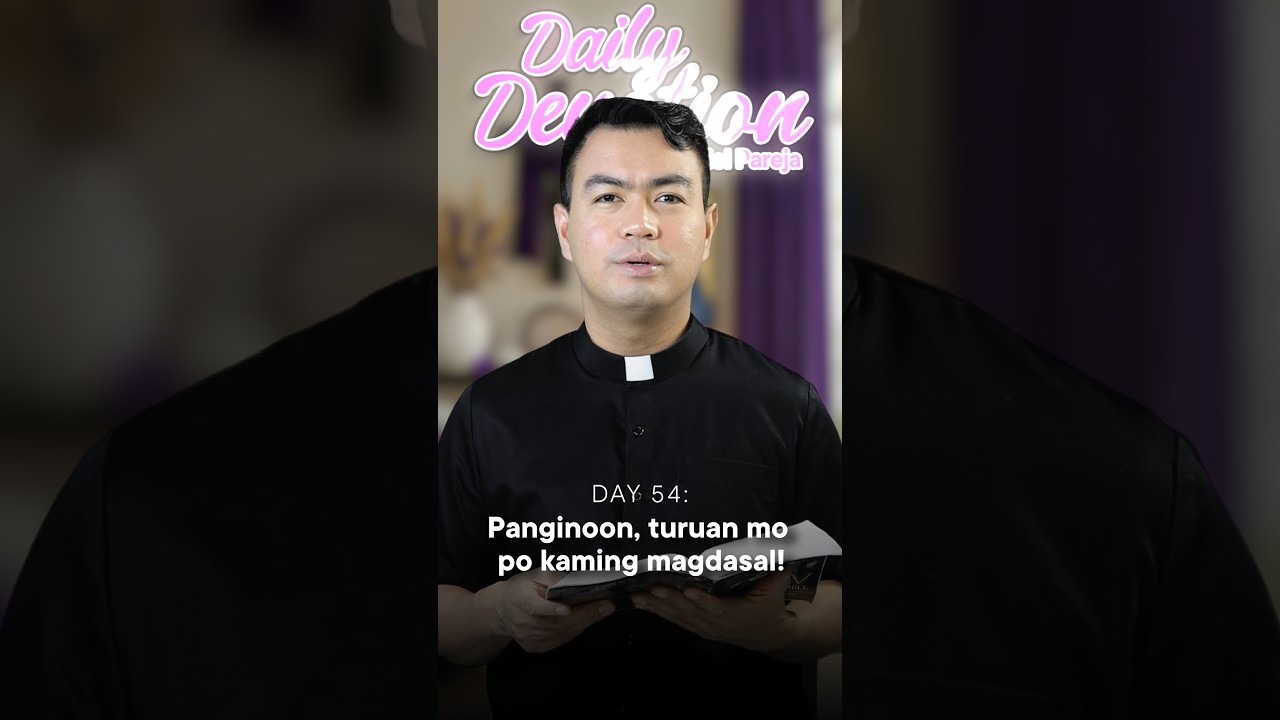DAY 54: Daily Devotion with Fr. Fiel Pareja | Season 6