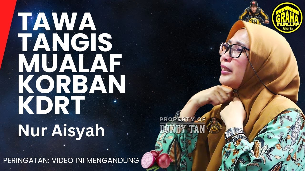 TAWA TANGIS MUALAF - Ibu Aisyah