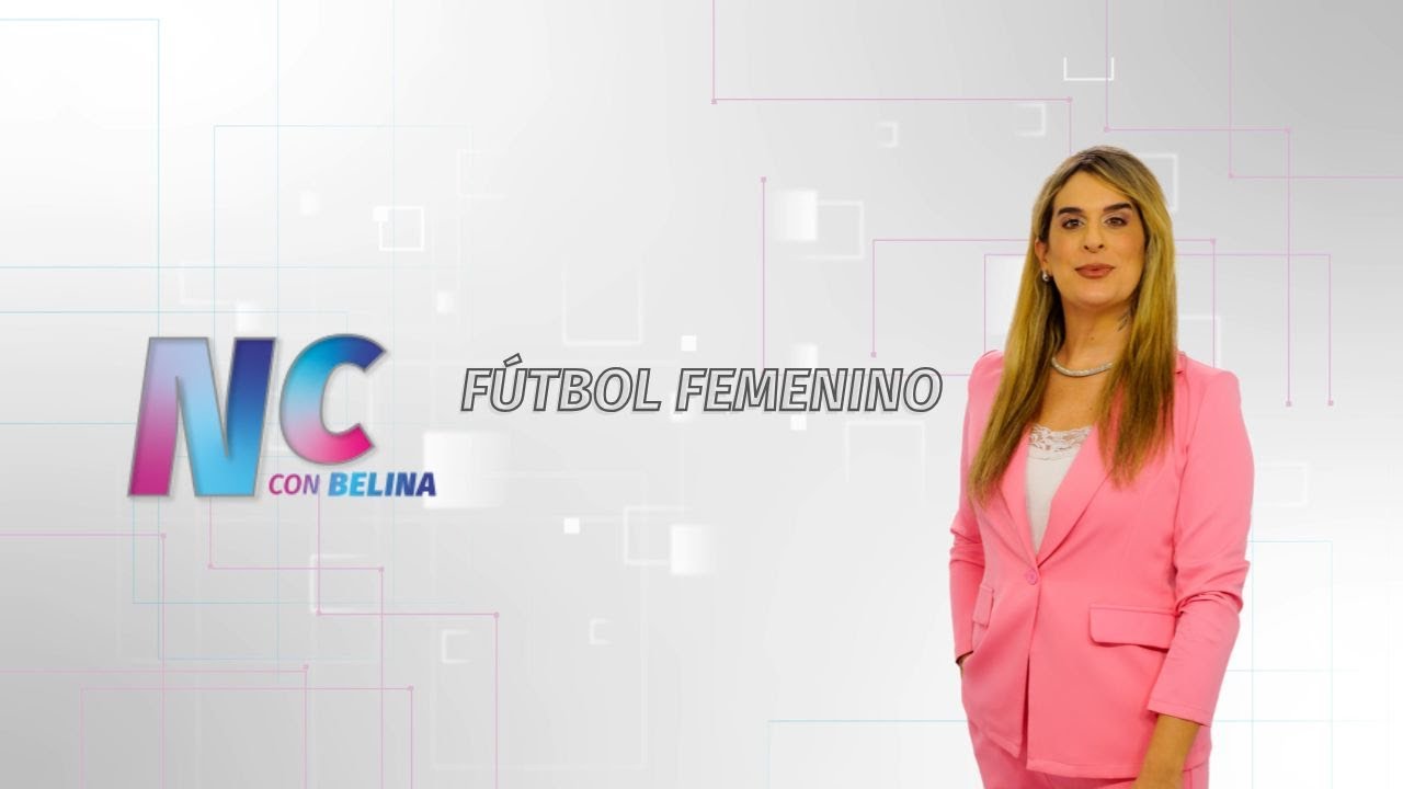 FÚTBOL FEMENINO| PROGRAMA 015