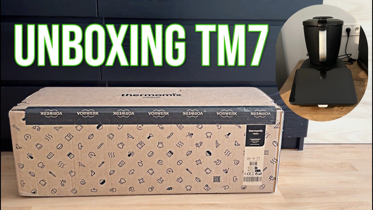 UNBOXING DU NOUVEAU THERMOMIX TM7 ET MISE EN ROUTE / Instagram : just_uneviesaine
