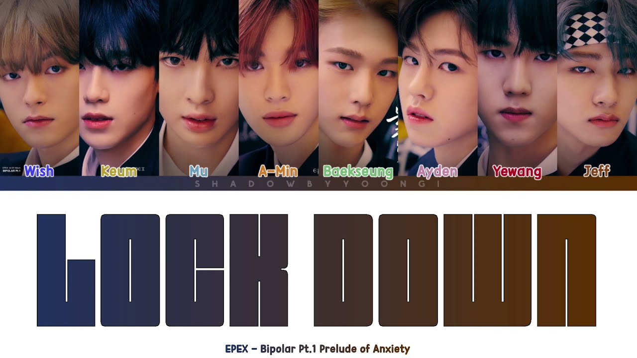 EPEX - 'LOCK DOWN' (Color Coded Lyrics) | ShadowByYoongi
