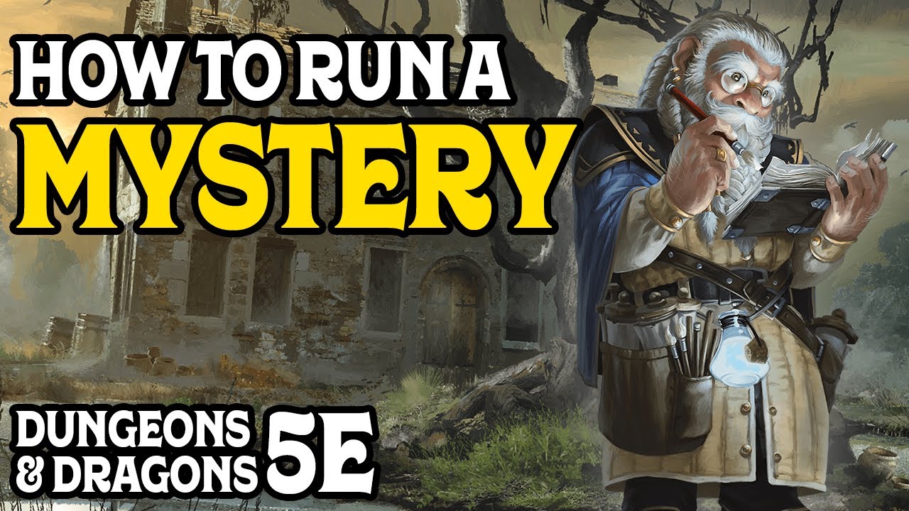 Как раскрыть тайну в Dungeons and Dragons 5e