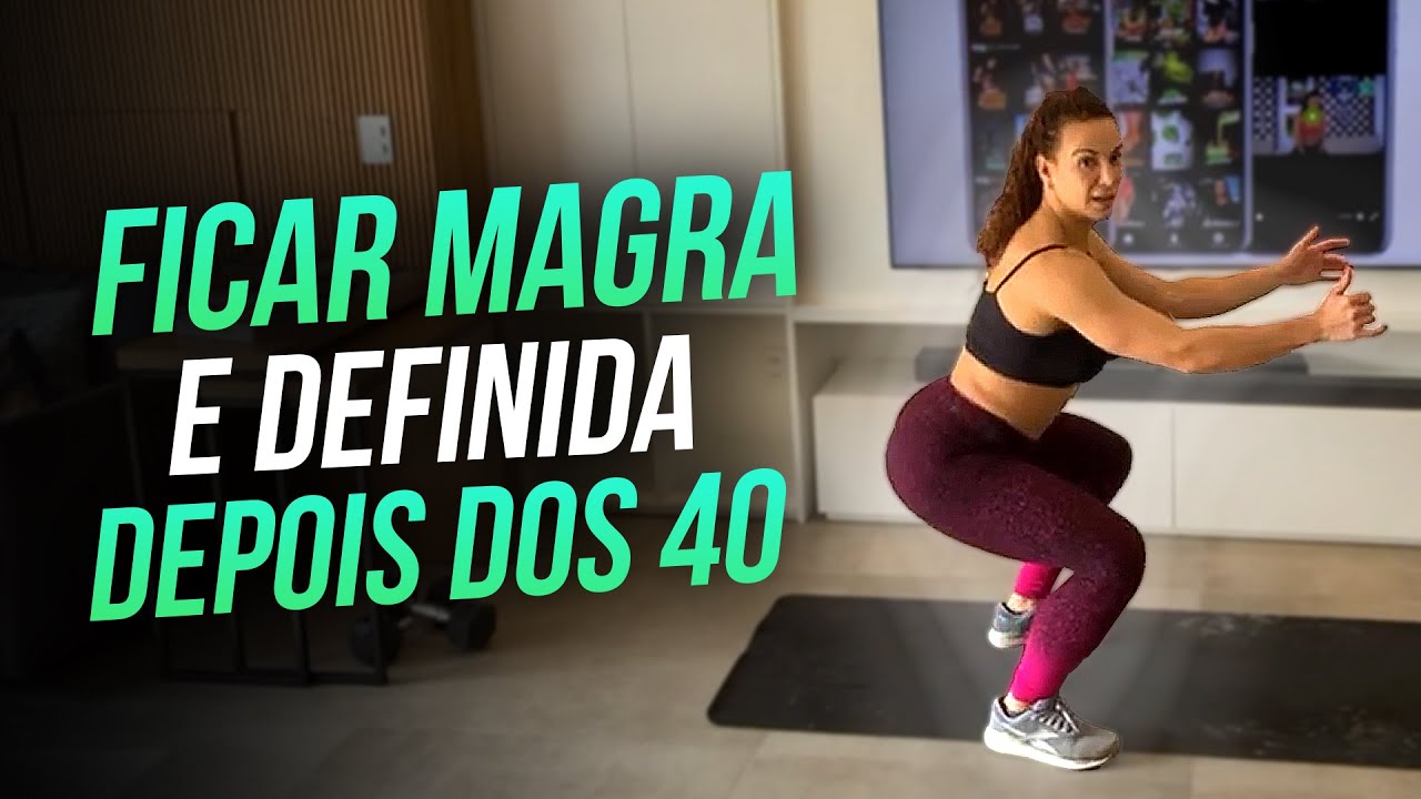 Ficar Magra e Definida depois dos 40 | RQX System