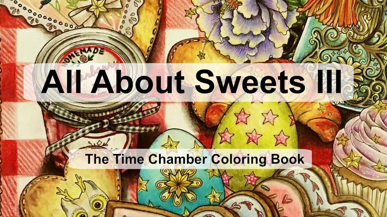 All about sweets III | Adult Coloring Book: The Time Chamber by Daria Song