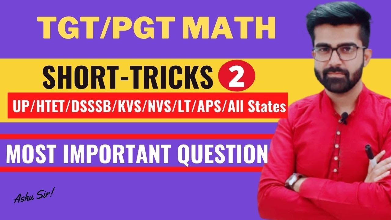 TGT/PGT MATHS Most important Question With Short Tricks-2 | UP/HTET/DSSSB/KVS/NVS/LT/APS/ALL STATES