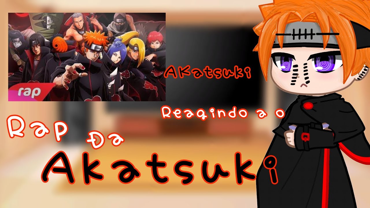 Akatsuki reagindo ao rap da Akatsuki [7MZ] ∆Pain x Konan∆ |Gr| {Naruto}