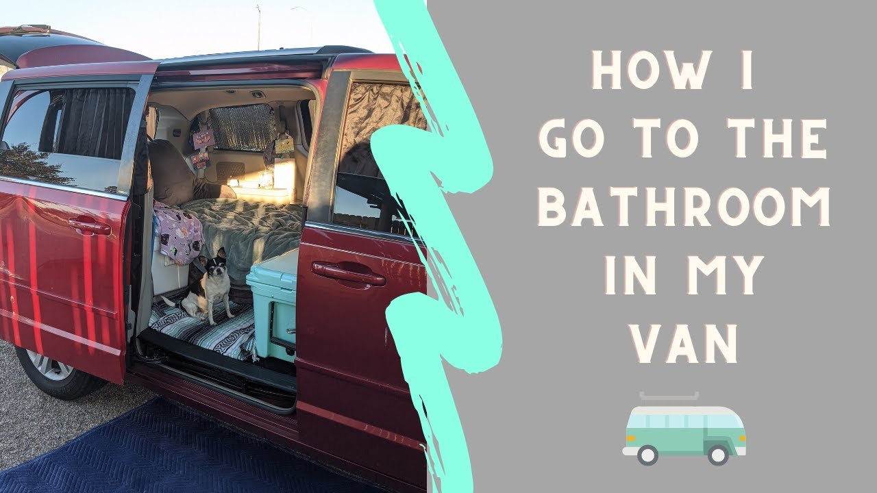How I Go to the Bathroom in My Van | Van Life | Minivan Camper Conversion