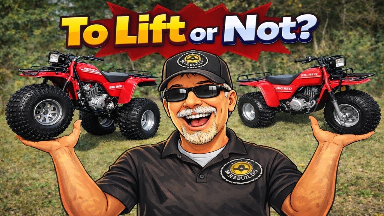 Should I lift my Honda Big Red 250es 3 wheeler?