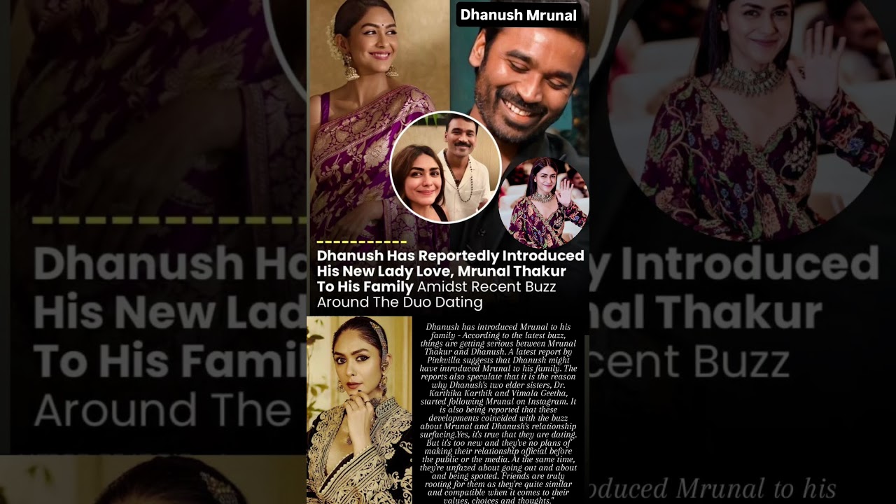Mrunal Thakur is introduced to family by Dhanush between dating rumours #news#mrunalthakur