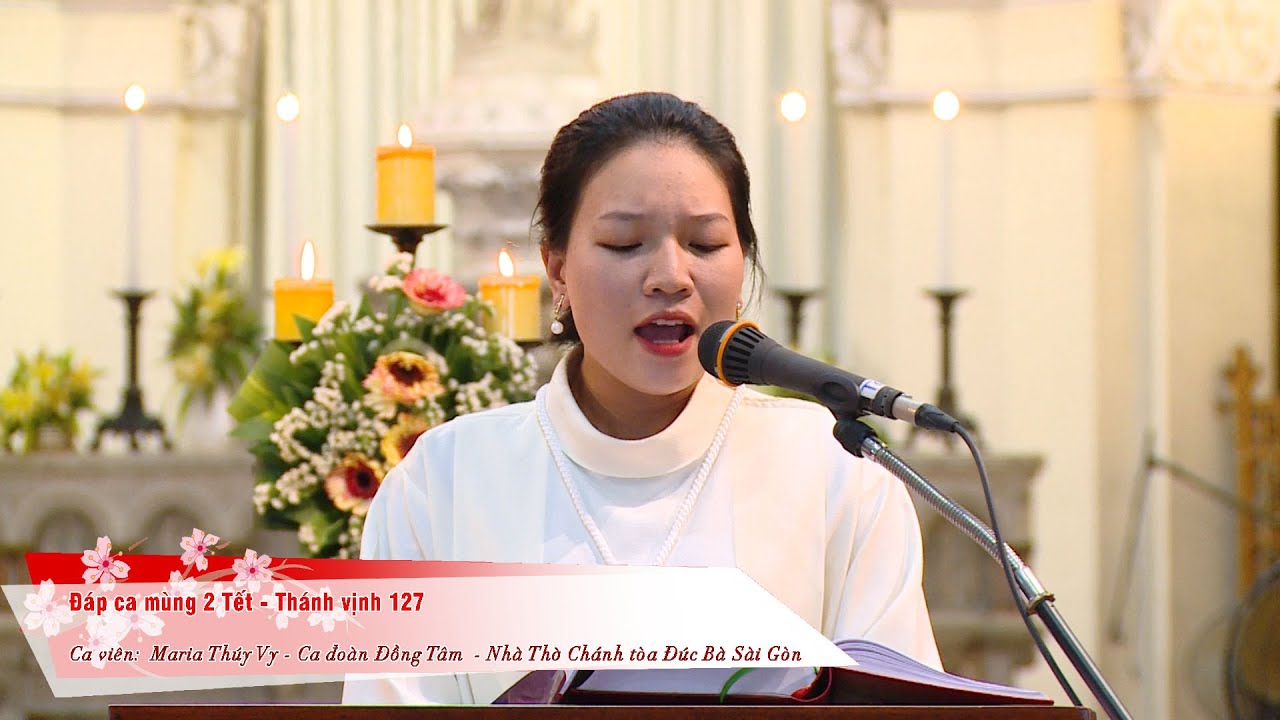 Thánh  vịnh 127,  Đáp ca MÙNG 2 TẾT