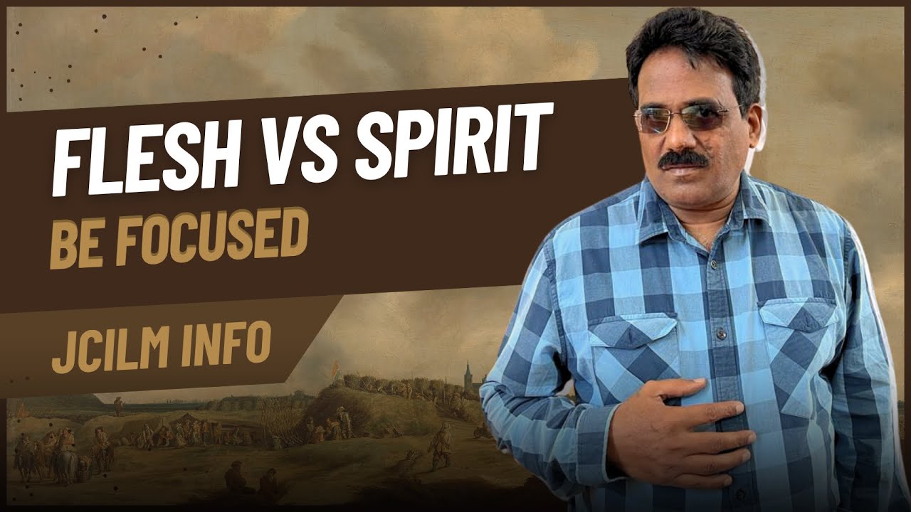 Born of the flesh vs Born of The Spirit
