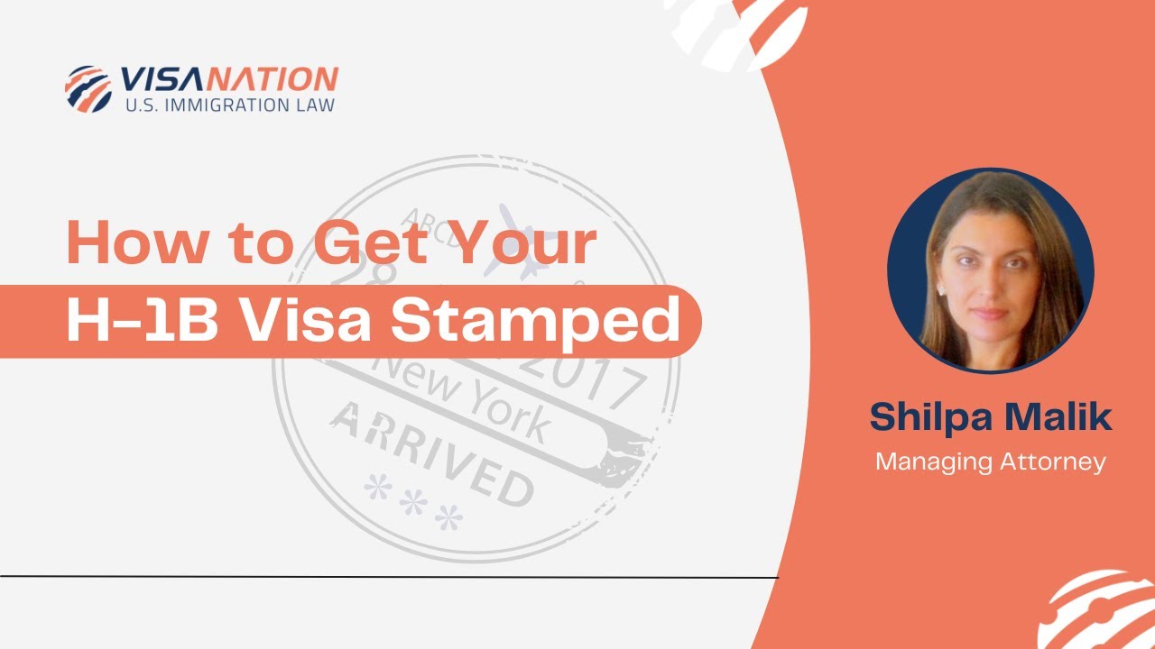 H-1B Visa Stamping Process Explained