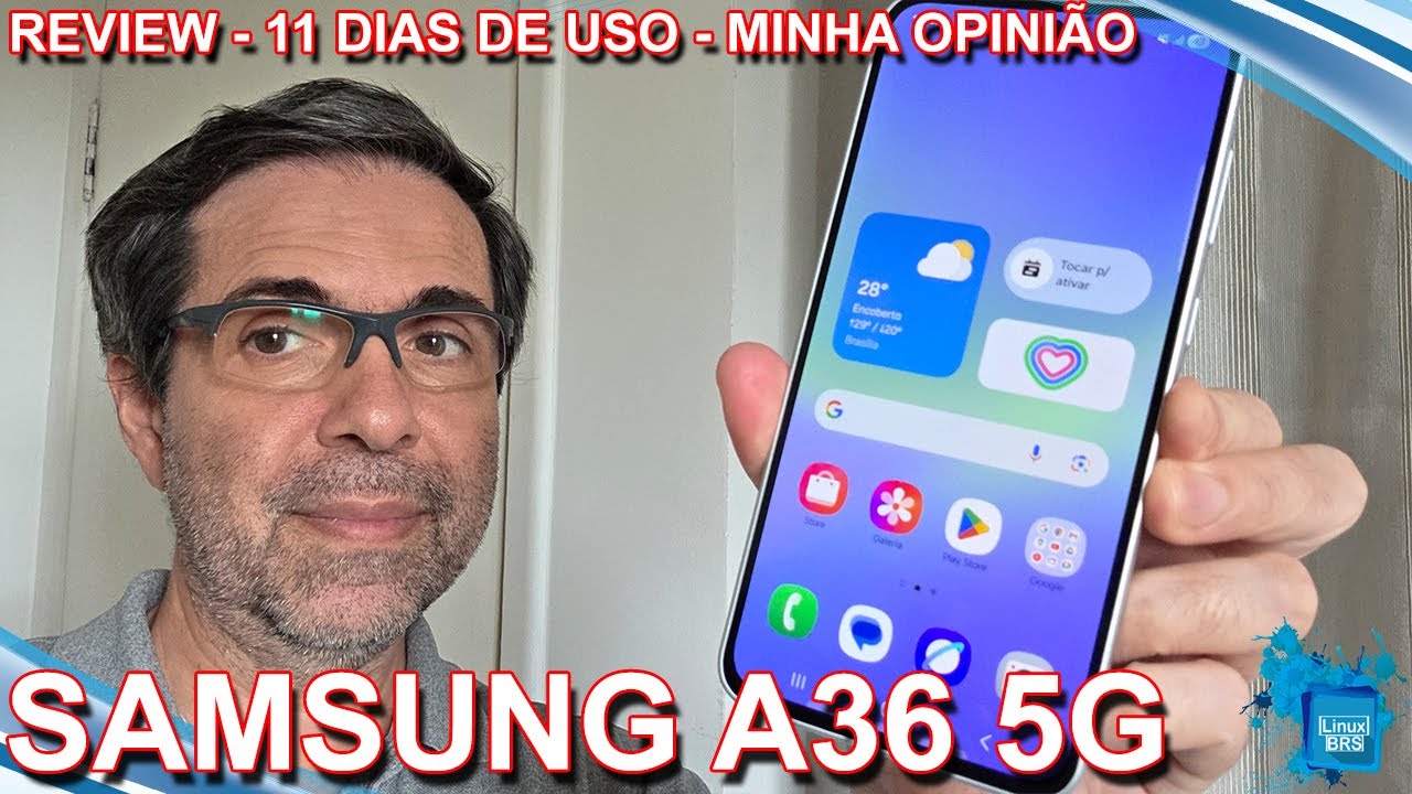 SAMSUNG GALAXY A36 - REVIEW - 11 DIAS DE USO - MINHA OPINIÃO
