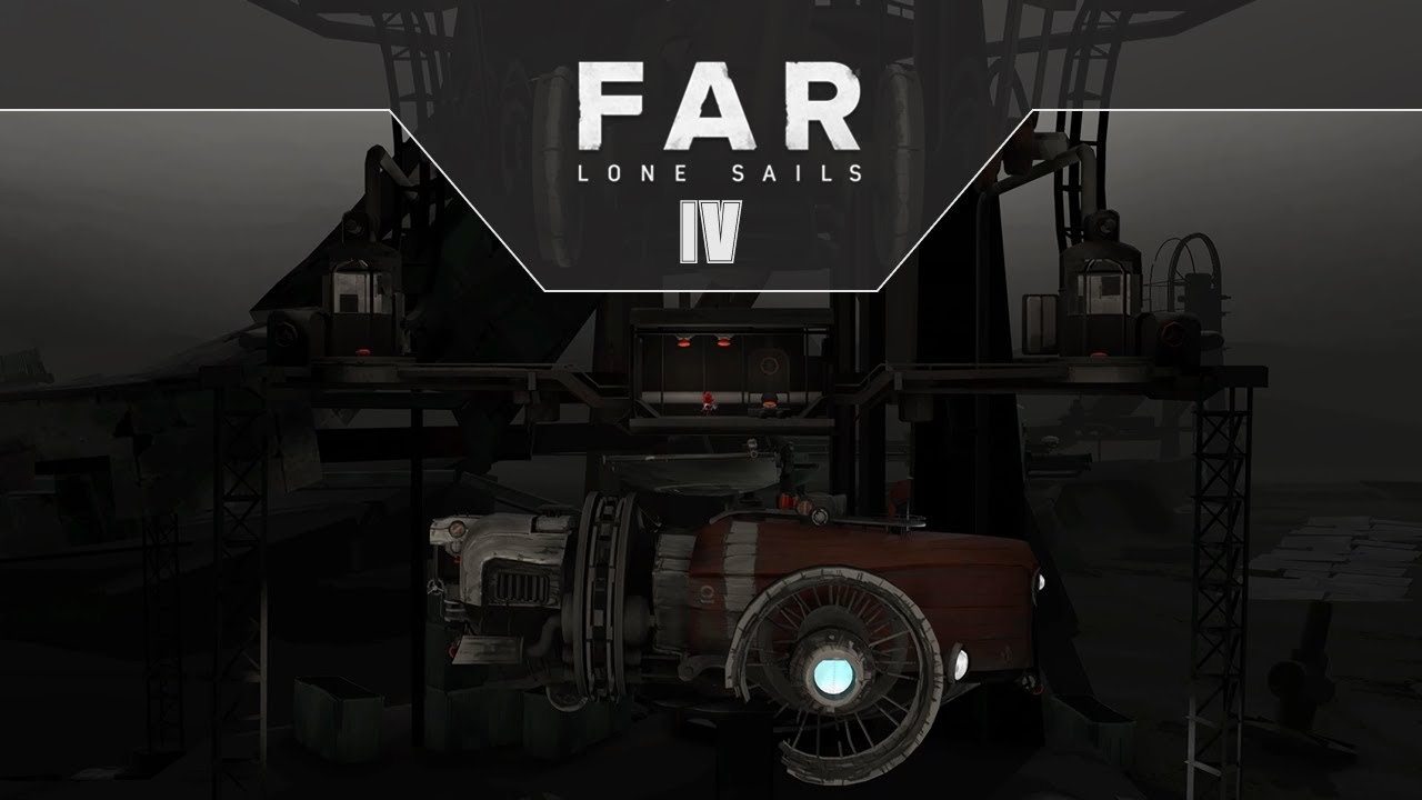 Far Lone Sails - Episode Four: New Wheels | No Commentary [Full Game]