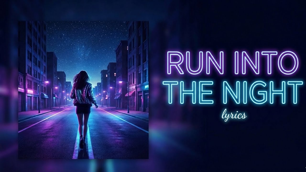 Run Into the Night - Euro Disco Vibes (Lyrics)