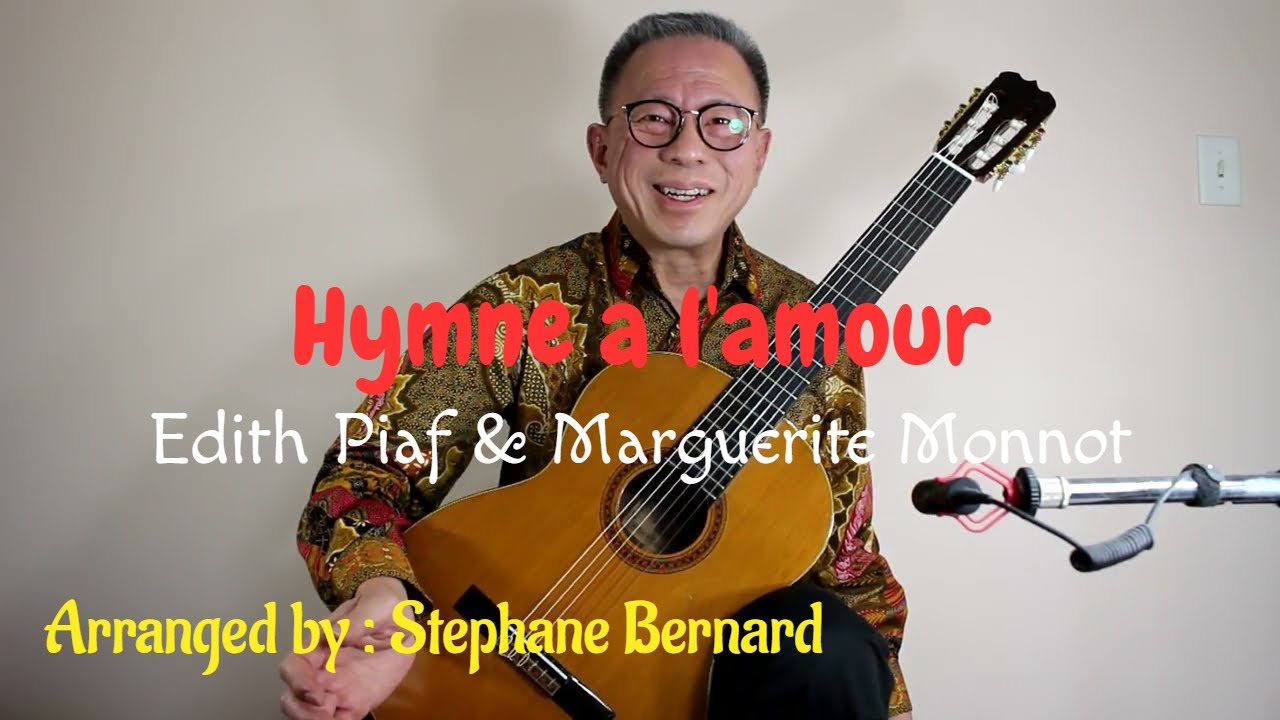 Hymne a l'amour (Hymne to Love) - Edith Piaf (Lyric) - Marguerite Monnot - Arr by : Stephane Bernard