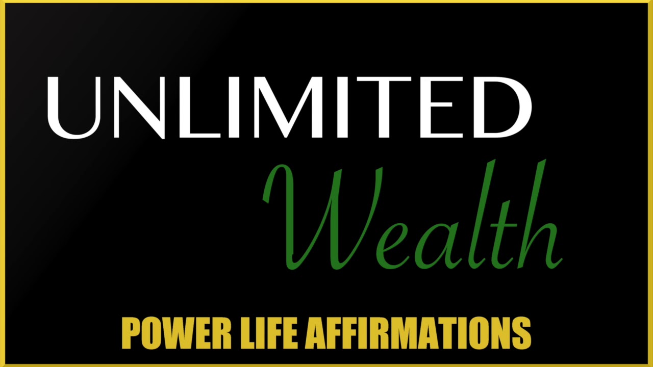 Unlimited Wealth FEMALE VOICE  Power Life Affirmations