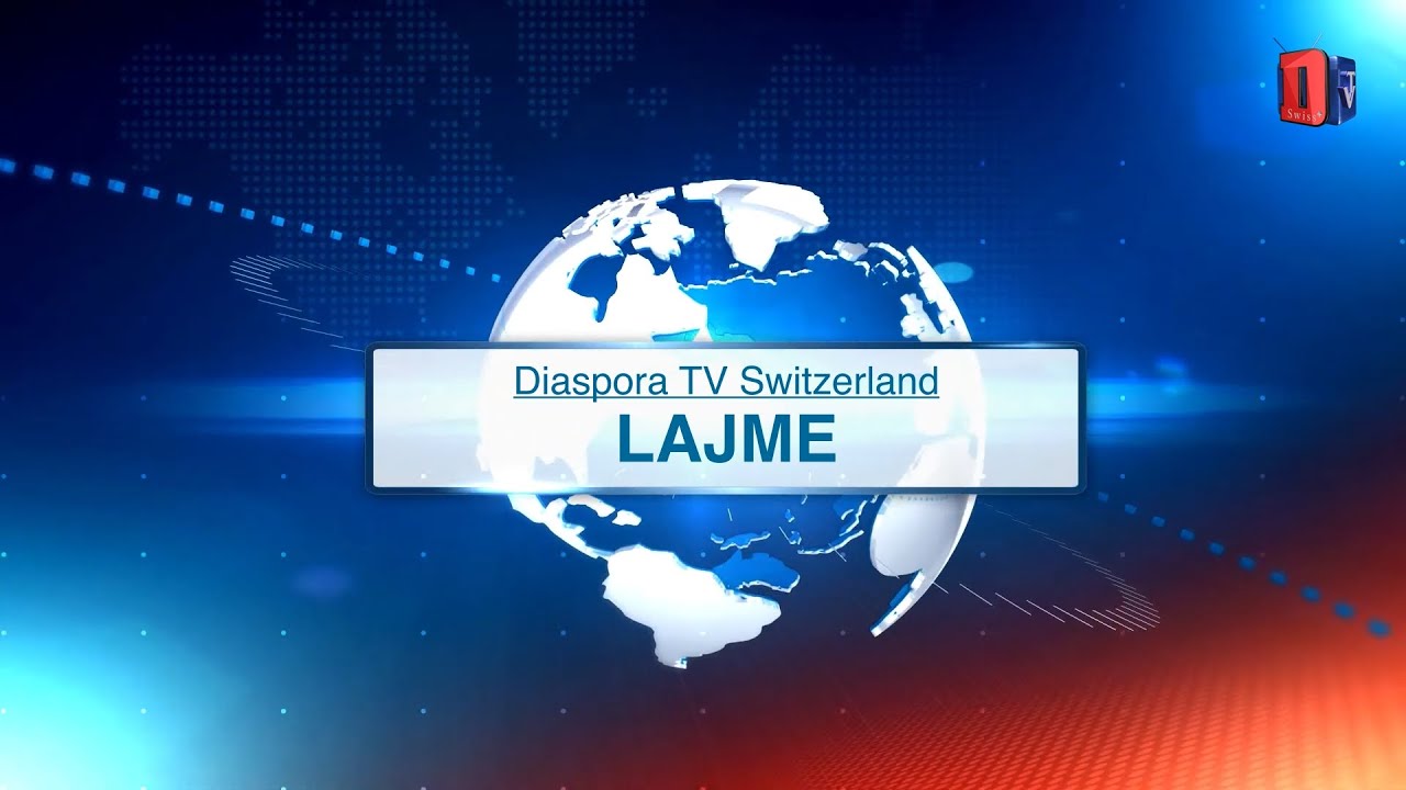 Lajme - Diaspora TV Switzerland