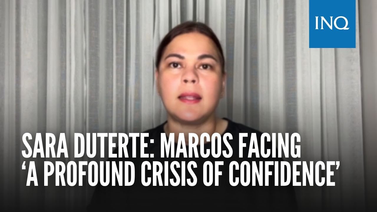 Sara Duterte: Marcos facing &lsquo;a profound crisis of confidence&rsquo;