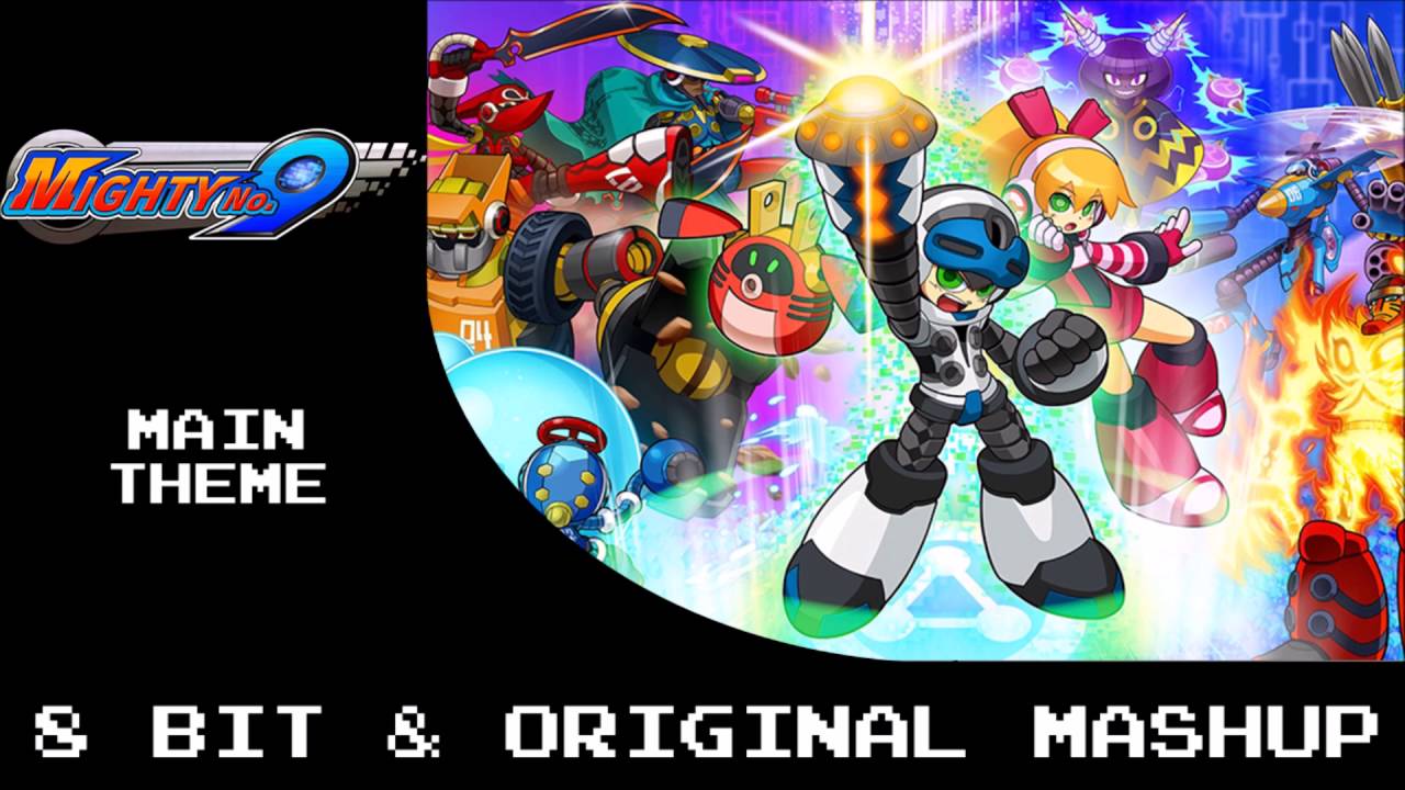 Mighty No. 9 Main Theme 8 Bit & Original Mashup