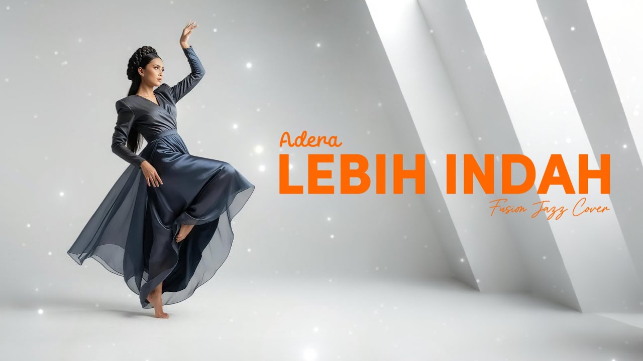 ADERA - LEBIH INDAH (2011) | FUSION JAZZ COVER #NNMRequest @kidszone01_id