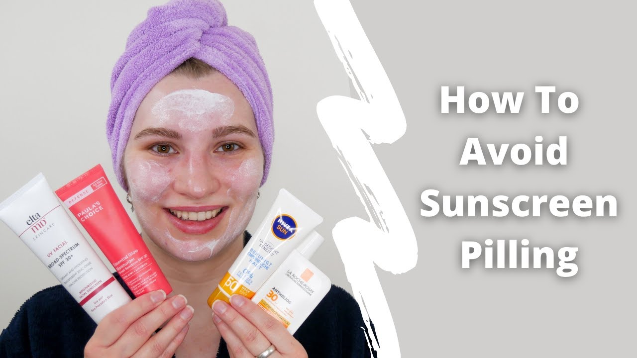 How to Avoid Sunscreen Pilling