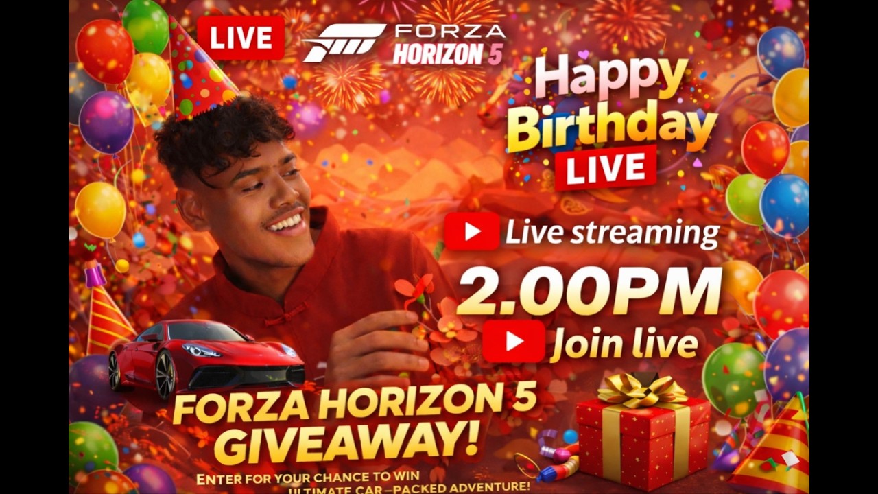 🎉 Happy Birthday Celebration & Forza Horizon 5 Giveaway LIVE! 🎂🚗