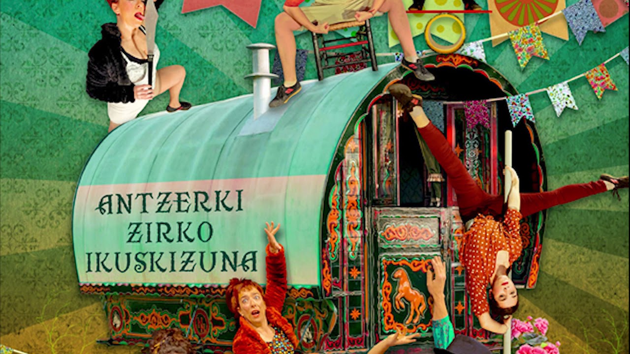#Hemendikara zirika zirkus  Antzeki zirkoa