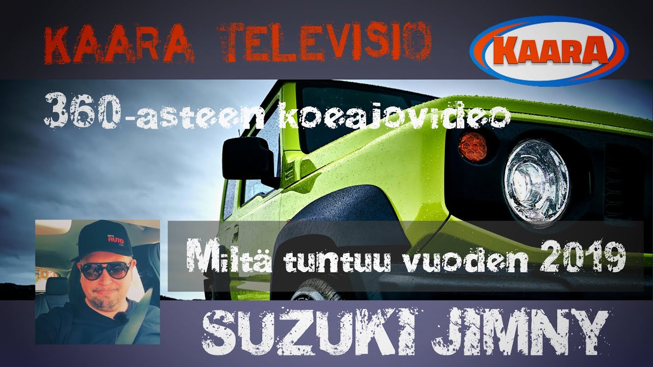 Kaara Television 360-asteen koeajovideossa Suzuki Jimny vuosimallia 2019