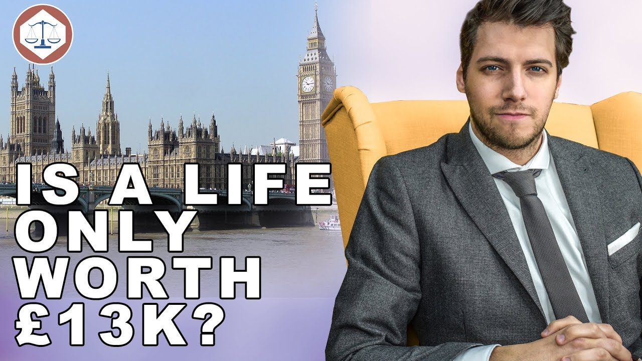 Is A Life Only Worth &pound;13k? Fatal / Death Compensation Claims ( 2019 ) UK