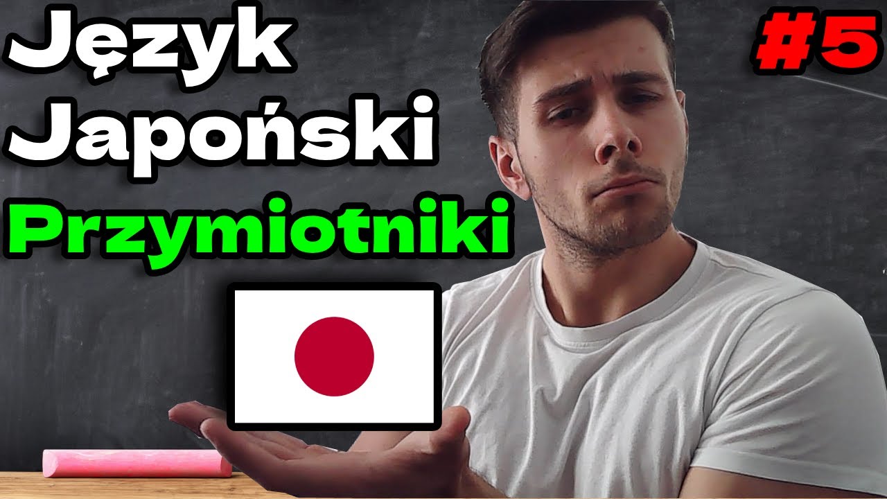 Język Japoński 🇯🇵 - Przymiotniki i Przysłówki #5【日本語】