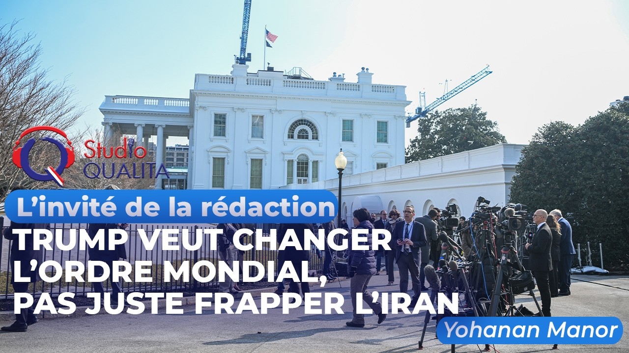 Trump veut changer l’ordre mondial, pas juste frapper l’Iran - L’invité de la rédaction du 22/02/26