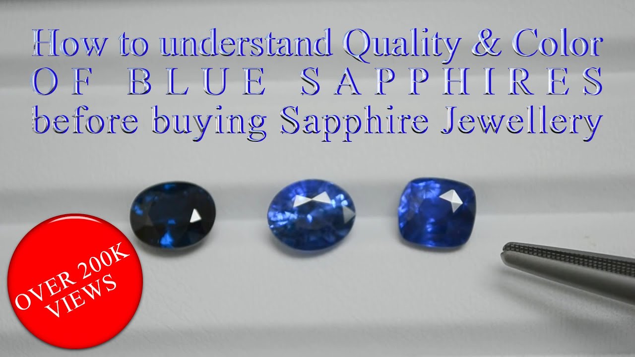 How to understand Quality & Color of Blue sapphires before buying Sapphire Jewellery - 💎Navneet Gems