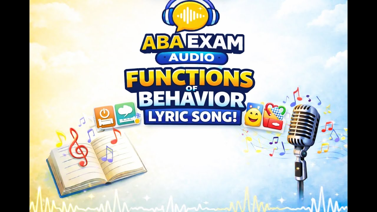 Functions of Behavior – ABA Exam Song | BCBA Study Music