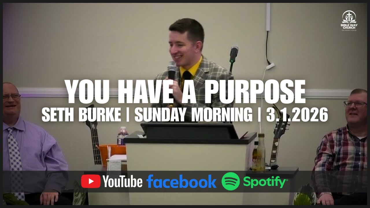 You Have A Purpose - Seth Burke