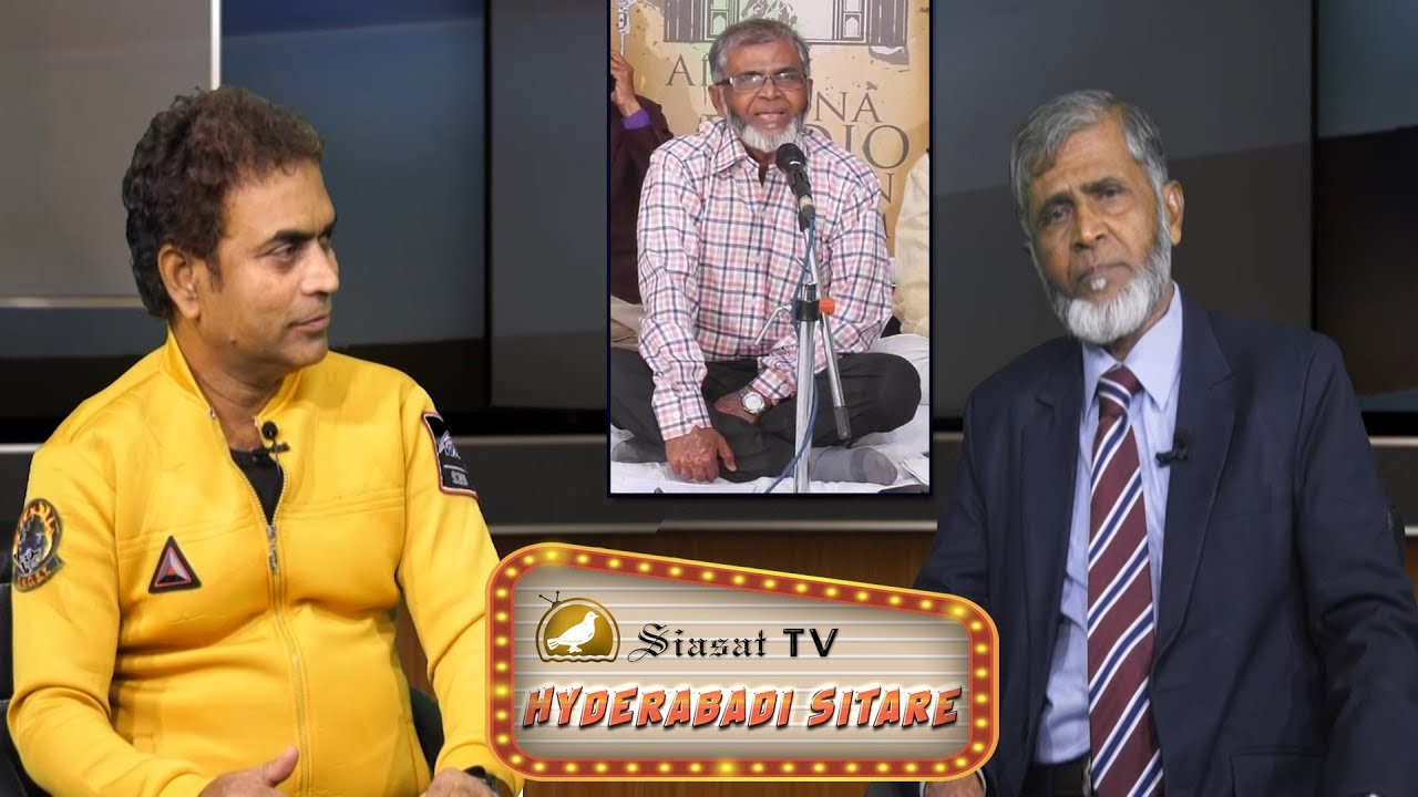 Hyderabadi Sitare: Getting candid with Munawwar Ali Muqtasar on Siasat TV