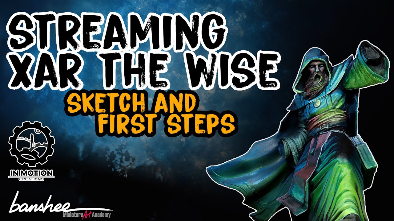 Painting Xar The Wise!! Miniature Art Academy & In Motion Creations