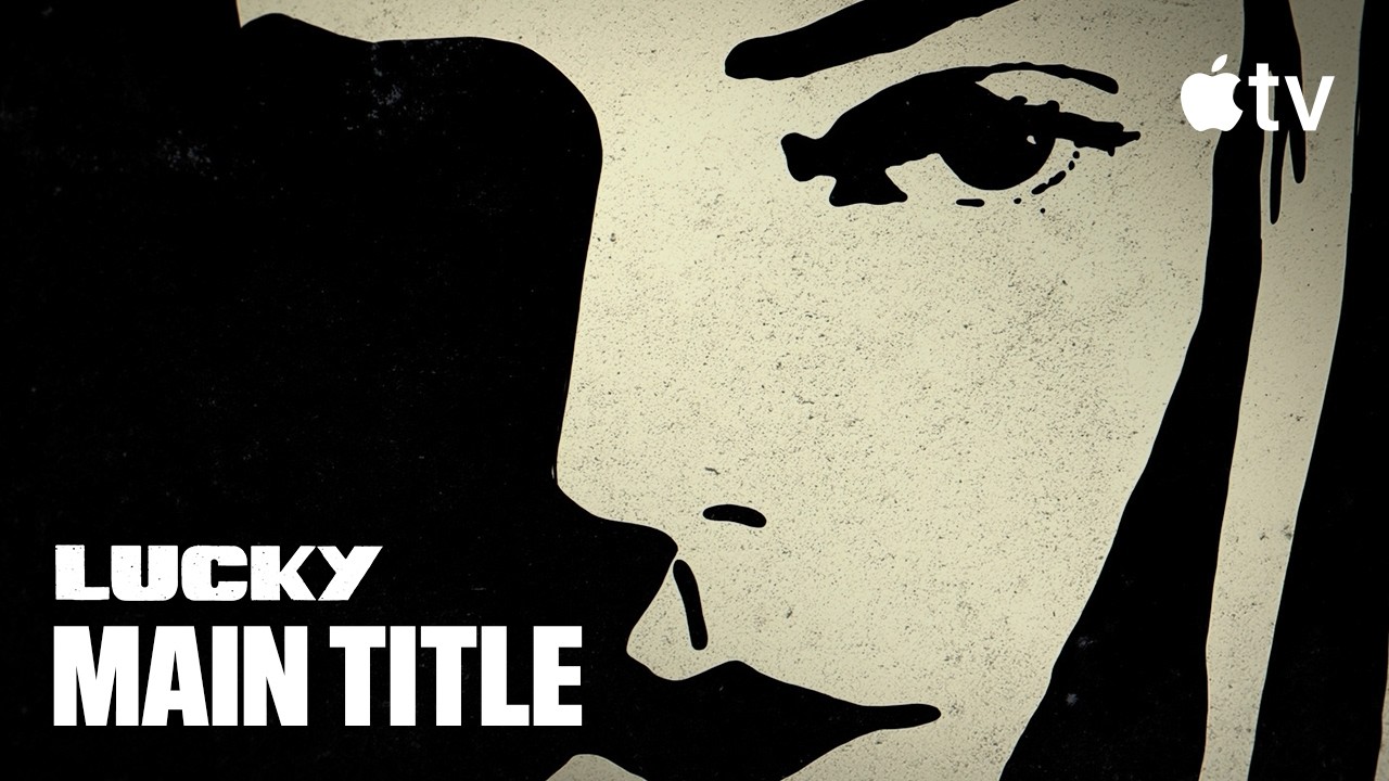 Lucky &mdash; Opening Title Sequence | Apple TV