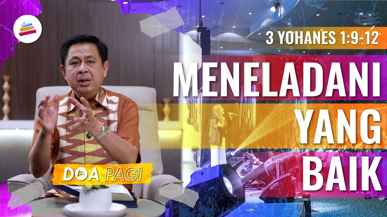 Doa Pagi • Meneladani Yang Baik • Pdt. Dr. Rubin Adi Abraham