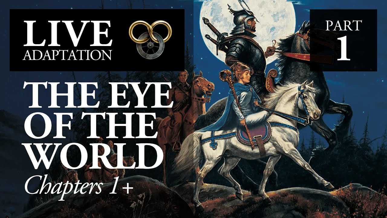 Wheel of Time TV: Live Adapting Prologue to the Two Rivers in The Eye of the World | Part 1