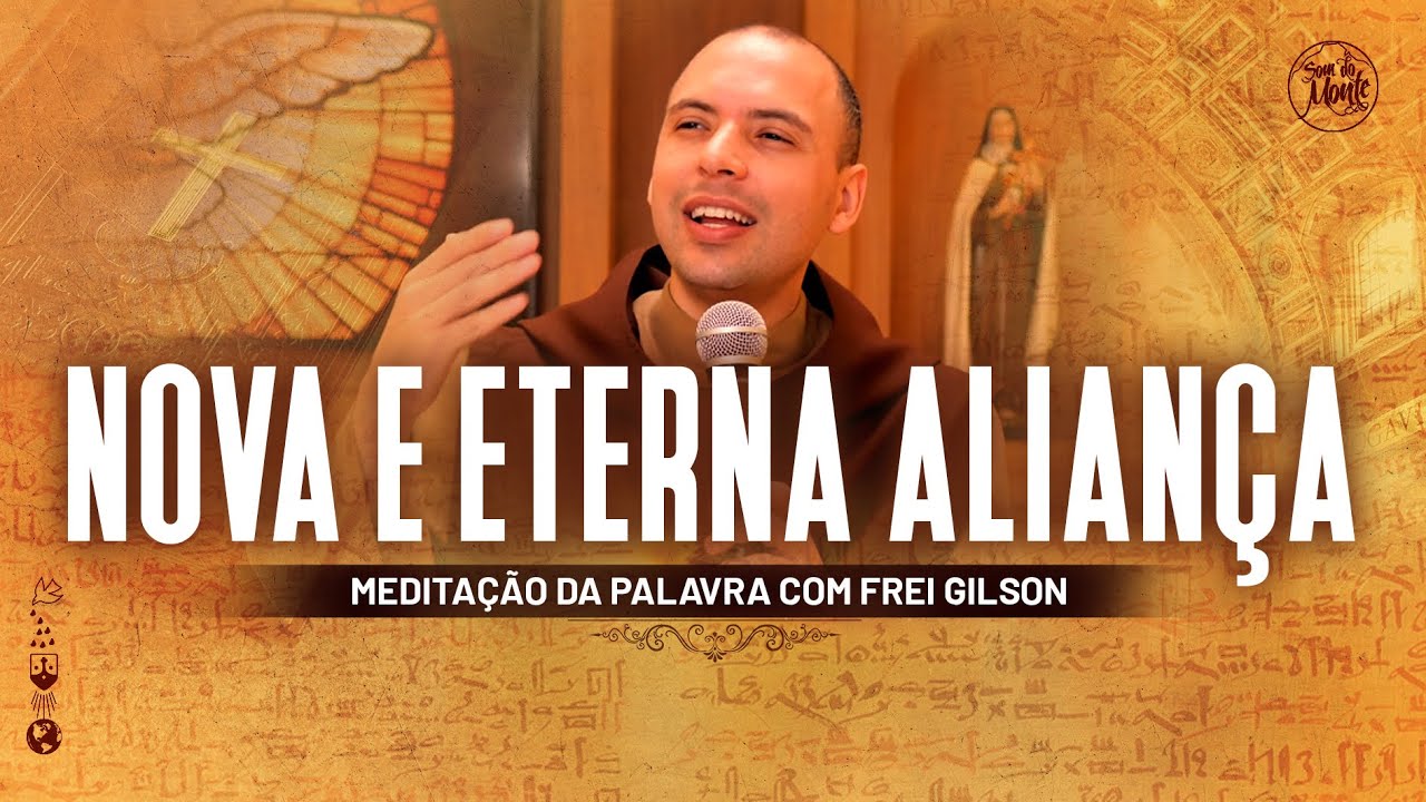 Nova e eterna Aliança | (Hb 8, 6-13) #280 - Meditação da Palavra